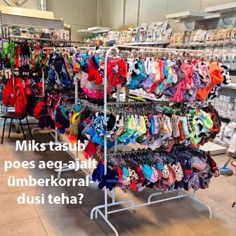 On üks lihtne reegel, mida püüame järgida: umbes kord aastas tasub poes teha väike ümberkorraldus. Isegi siis, kui kõik on mugav ja harjumuspärane. Muudatused a